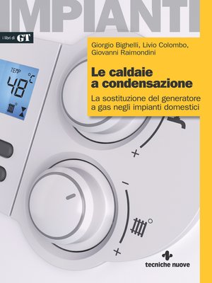 cover image of Le caldaie a condensazione